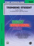 Alfred Student Instrumental Course: Trombone Student, Level I 00-BIC00156A