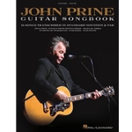 Hal Leonard John Prine – Guitar Songbook15 Songs Transcribed in Standard Notation & Tab HL00264687