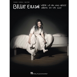 Hal Leonard Billie Eilish – When We All Fall Asleep, Where Do We Go? 000295684